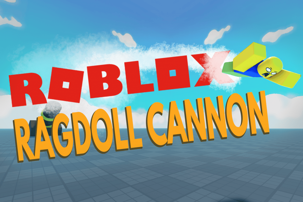 Roblox Game Development Ragdoll Cannon CodaKid
